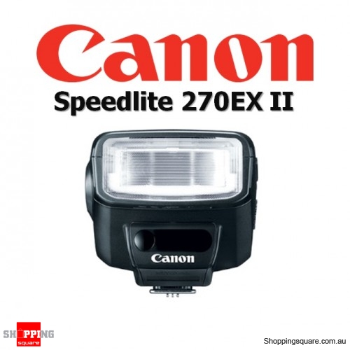 Canon Speedlite 270EX II Flash Light Shoe Mount For DSLR Digital Camera ...